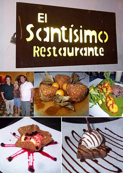 El Santisimo is a most unique restaurant; its menu 
refers to the sins of yesterday . . . and of your future visits.  
Owner/chef Frederico Vega